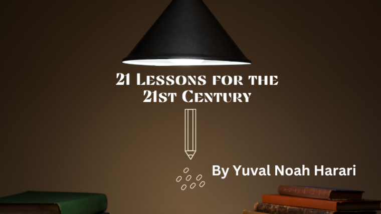 21st Lesson for the 21st Century By Yuval Noah Harari Yuval