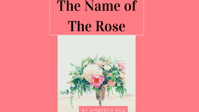 The Name of The Rose by Umberto Eco