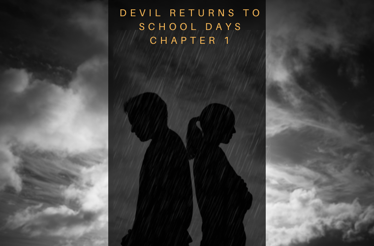 Devil Returns to School Days Chapter 1