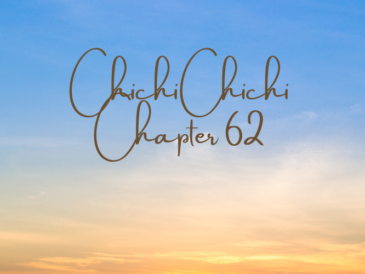 Chichi Chichi Chapter 62