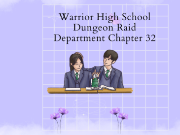 Warrior High School Dungeon Raid Department Chapter 32